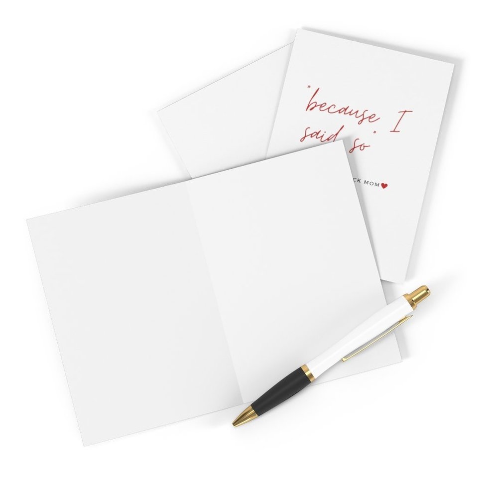 Because I Said So Greeting Card Set